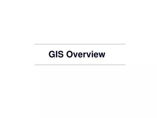 GIS Overview