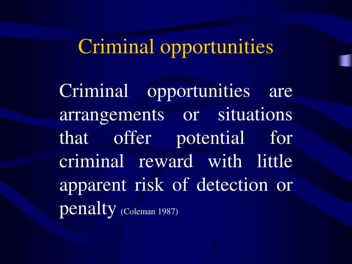 criminal opportunities