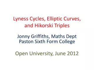 Lyness Cycles, Elliptic Curves, and Hikorski Triples