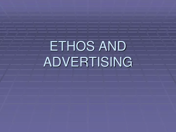 ethos and advertising