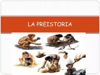 la preistoria