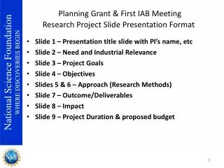 Planning Grant &amp; First IAB Meeting Research Project Slide Presentation Format