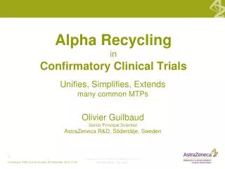 Alpha Recycling in Confirmatory Clinical Trials