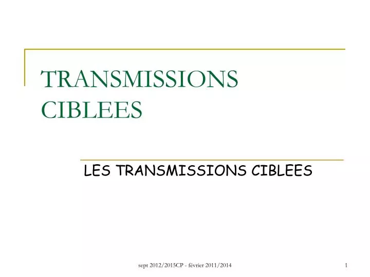 transmissions ciblees