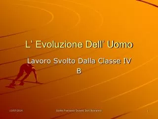 l evoluzione dell uomo