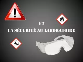 f3 la s curit au laboratoire