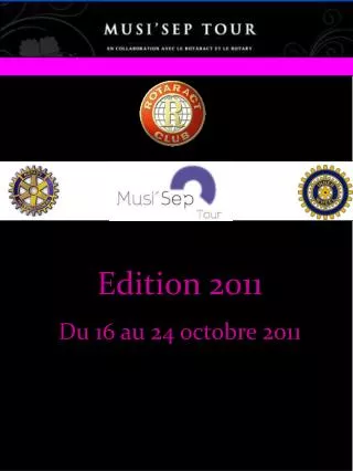 Edition 2011 Du 16 au 24 octobre 2011