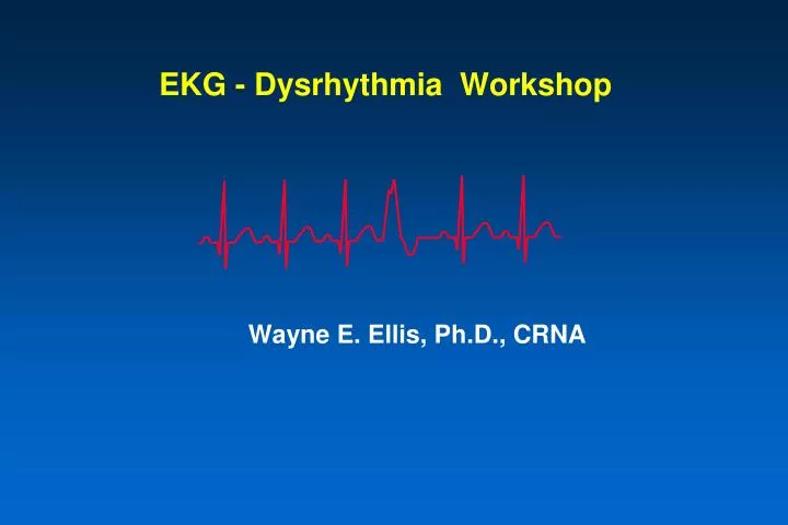 ekg dysrhythmia workshop