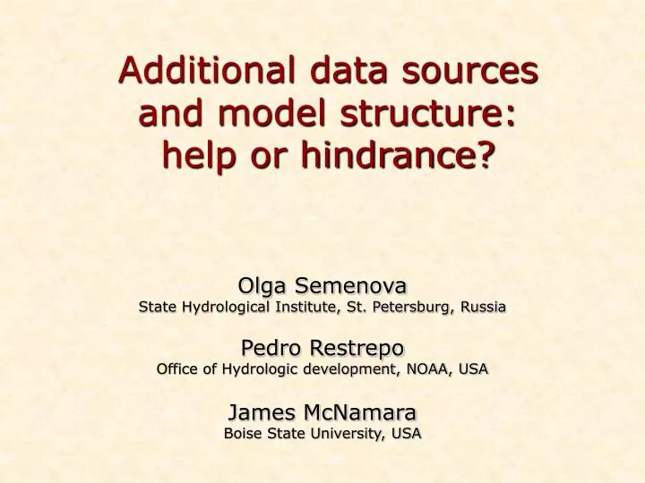 additional data sources and model structure help or hindrance