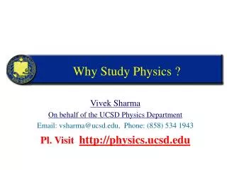 Why Study Physics ?