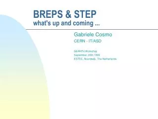 BREPS &amp; STEP what's up and coming ...