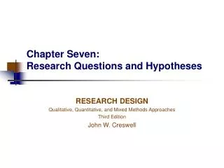 Chapter Seven: Research Questions and Hypotheses