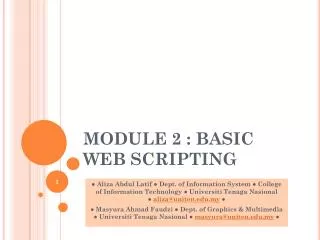 MODULE 2 : BASIC WEB SCRIPTING