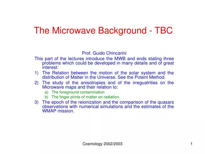 the microwave background tbc