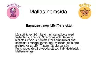 Mallas hemsida