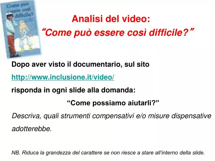 analisi del video come pu essere cos difficile