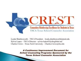 A Continuous Improvement Document for School Counseling Programs Sponsored by the Texas School Counselor Association