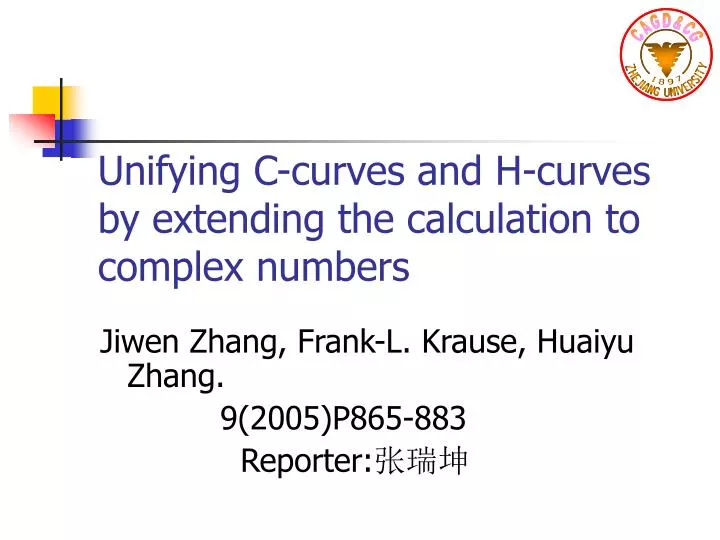 unifying c curves and h curves by extending the calculation to complex numbers