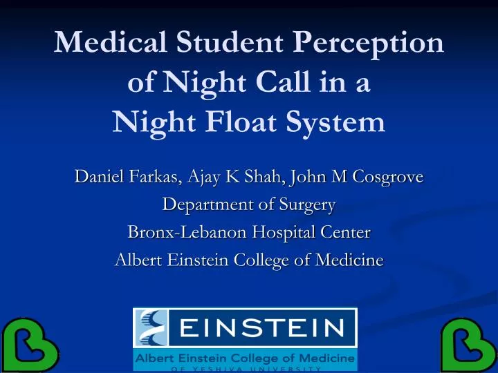 medical student perception of night call in a night float system