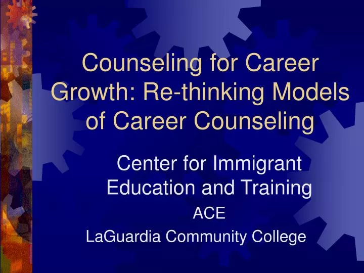 counseling for career growth re thinking models of career counseling