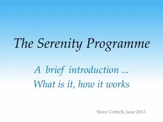 The Serenity Programme