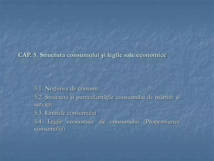 cap 5 structura consumului i legile sale economice