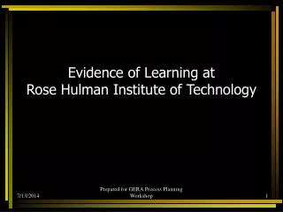 Evidence of Learning at Rose Hulman Institute of Technology