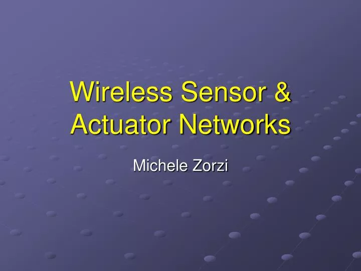 wireless sensor actuator networks