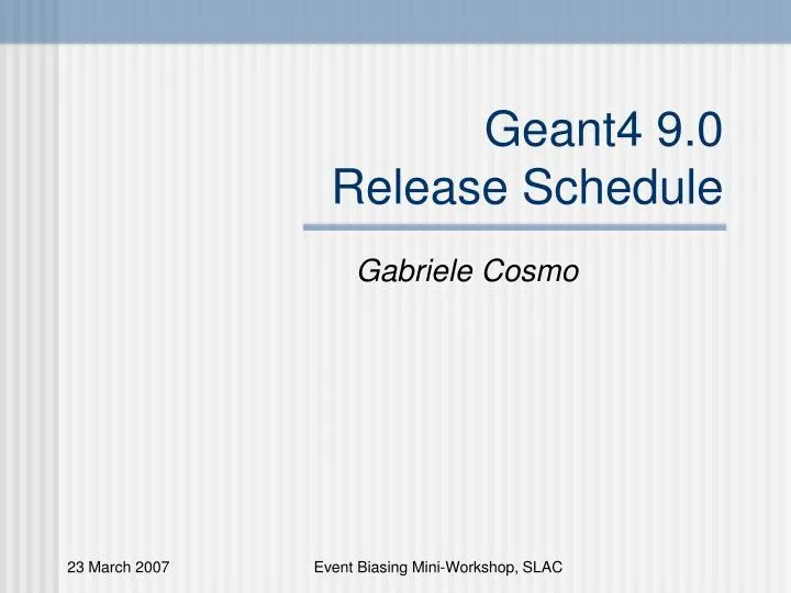 geant4 9 0 release schedule