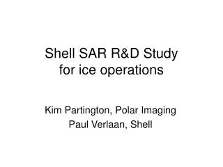 Shell SAR R&amp;D Study for ice operations