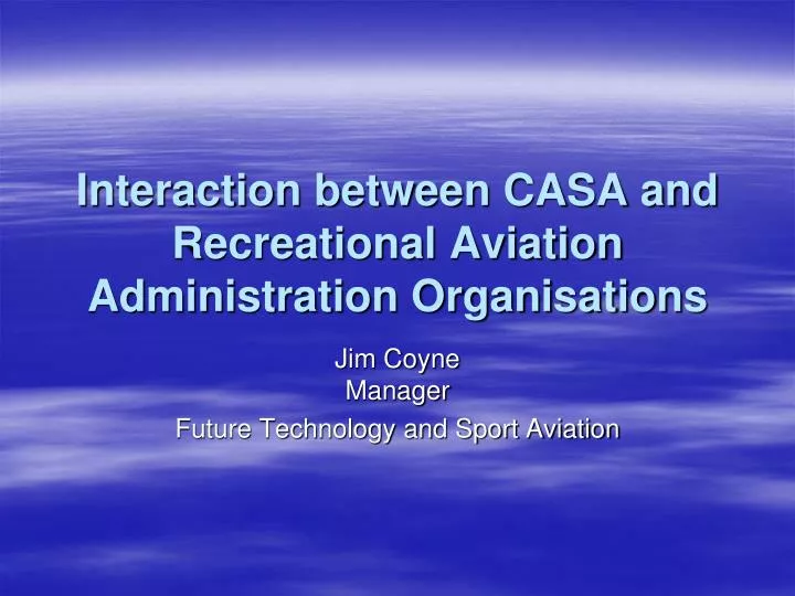 interaction between casa and recreational aviation administration organisations