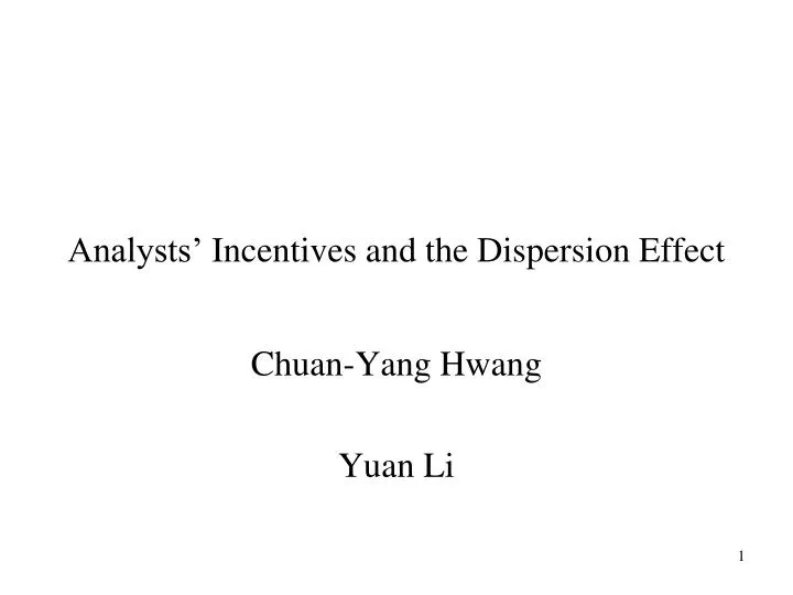 analysts incentives and the dispersion effect