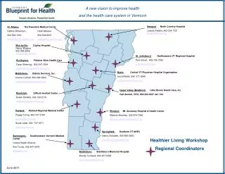 Bennington- 	Southwestern Vermont Medical Center United Health Alliance Kim Turner, 802-447-5076 kjt@phin.org