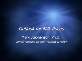 Outlook for Milk Prices