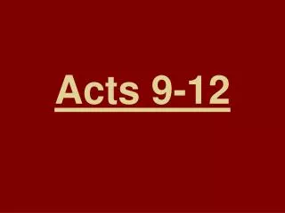 Acts 9-12