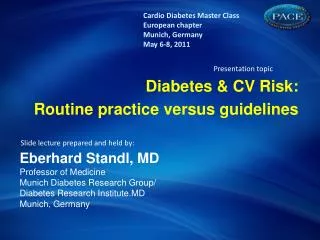 The concept of Diabetes &amp; CV risk: A lifetime risk challenge