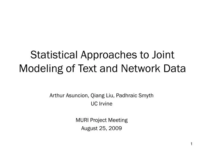 statistical approaches to joint modeling of text and network data