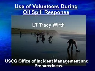 Use of Volunteers During Oil Spill Response
