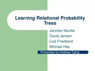 Learning Relational Probability Trees