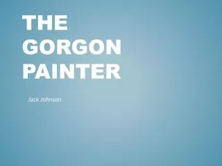 The Gorgon Painter