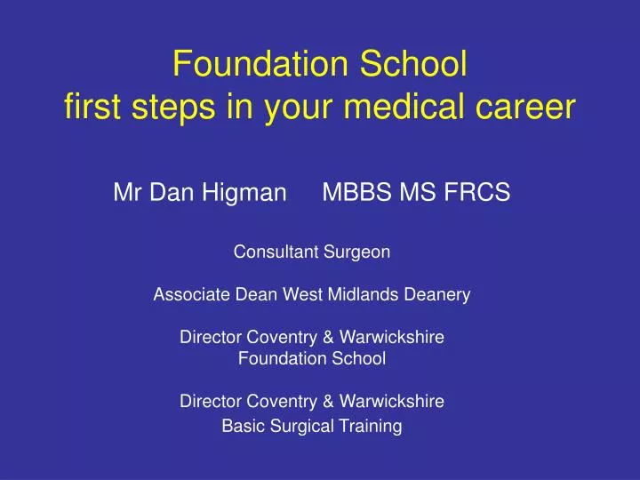 foundation school first steps in your medical career