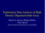 Exploratory Data Analysis of High Density Oligonucleotide Array - slide 1