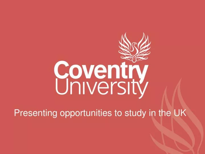presenting opportunities to study in the uk