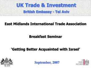 UK Trade &amp; Investment British Embassy - Tel Aviv