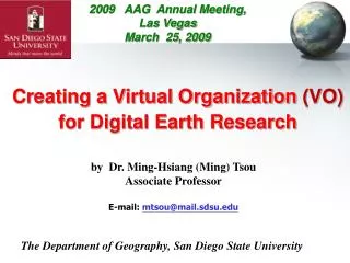 Creating a Virtual Organization (VO) for Digital Earth Research