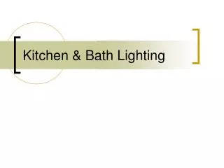 Kitchen &amp; Bath Lighting