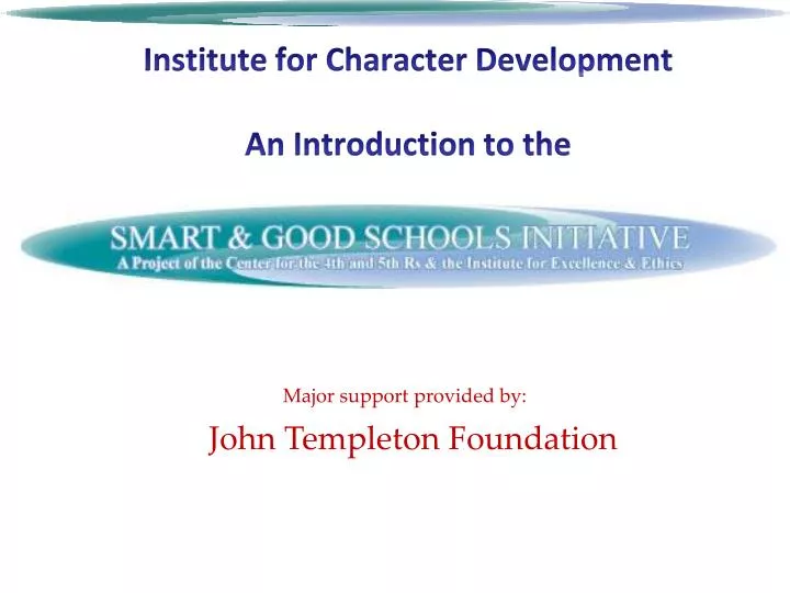 institute for character development an introduction to the