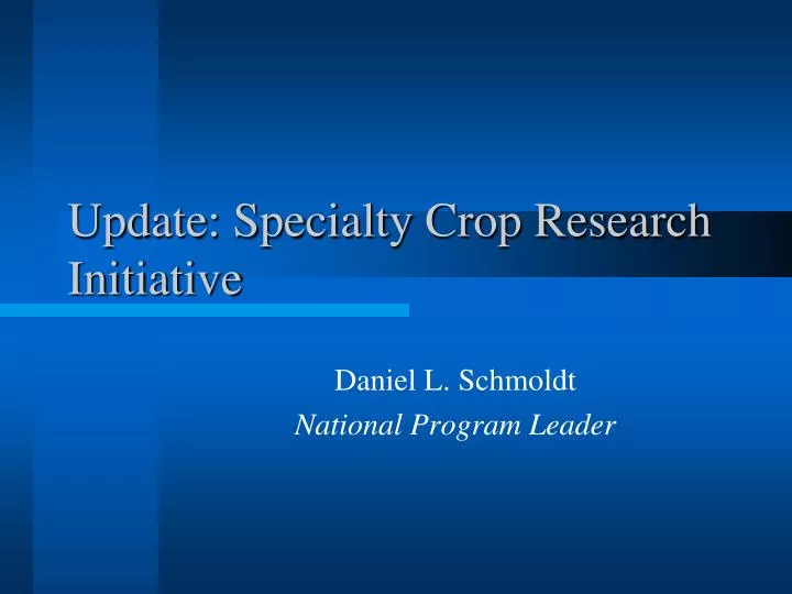 update specialty crop research initiative