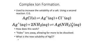 Complex Ion Formation.