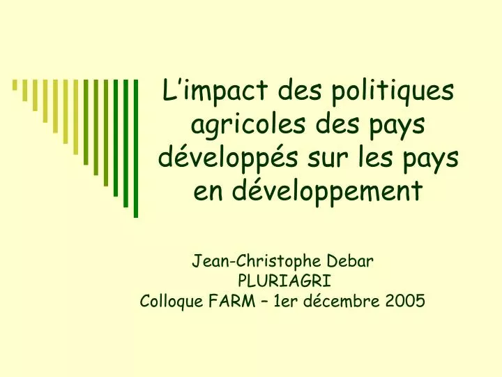 l impact des politiques agricoles des pays d velopp s sur les pays en d veloppement